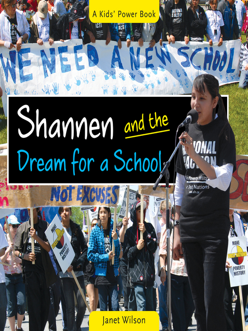 Title details for Shannen and the Dream for a School by Janet Wilson - Available